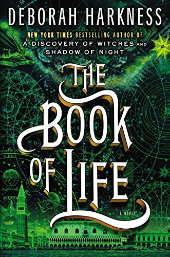The Book of Life: A Novel (All Souls Trilogy)