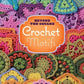 Beyond the Square Crochet Motifs: 144 circles, hexagons, triangles, squares, and other unexpected shapes