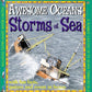 Storms at Sea (Awesome Oceans)