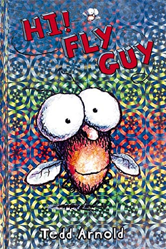 Fly Guy #1: Hi, Fly Guy! Theodor Seuss Geisel Honor Book (Awards))