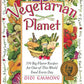 Vegetarian Planet: 350 Big-Flavor Recipes for Out-Of-This-World Food Every Day (Non)