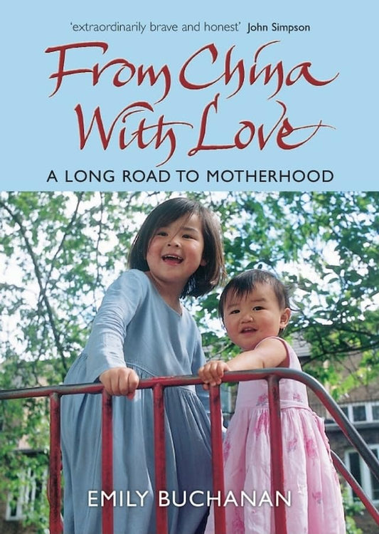 From China With Love: A Long Road to Motherhood