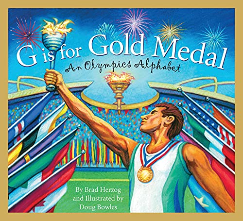 G is for Gold Medal: An Olympics Alphabet (Sleeping Bear Press Sports & Hobbies)