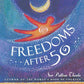 Freedoms After 50