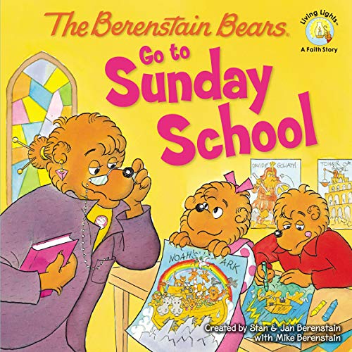 The Berenstain Bears Go to Sunday School (Berenstain Bears/Living Lights)