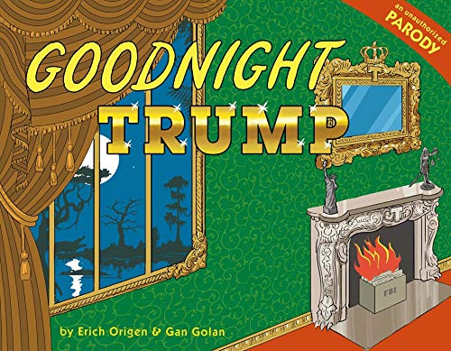 Goodnight Trump: A Parody