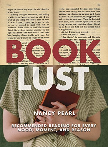 Book Lust: Recommended Reading for Every Mood, Moment, and Reason