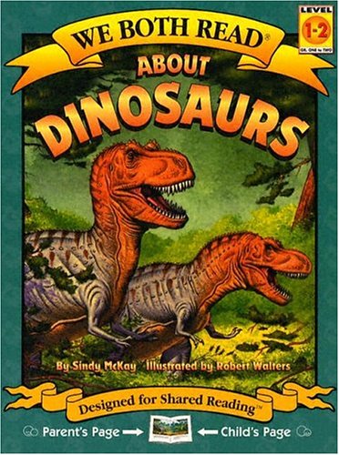 About Dinosaurs (We Both Read)