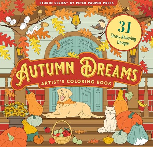 Autumn Dreams Coloring Book - 31 Stress Free Designs (Peforated Pages for Easy Removal)