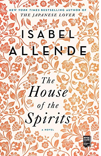 The House of the Spirits: A Novel