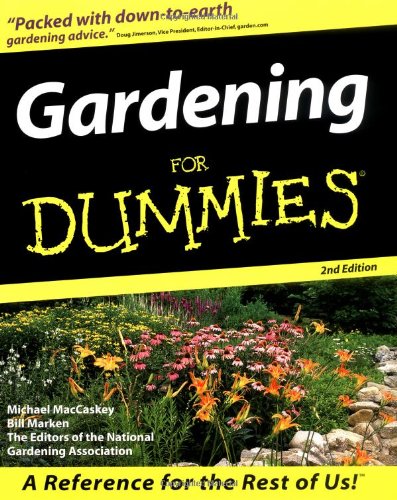 Gardening For Dummies (For Dummies (Computer/Tech))
