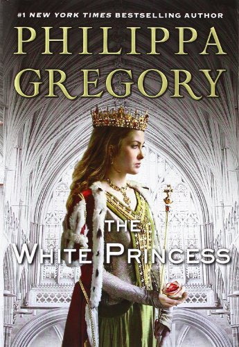 The White Princess(Deckle Edge) (Cousins' War)