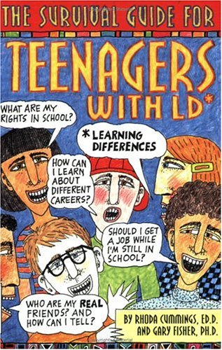 The Survival Guide for Teenagers With LD*: *Learning Differences (Dream It! Do It!)