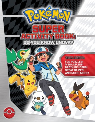 Pokémon Super Activity Book: Do You Know Unova? (Pokemon Pikachu Press)