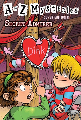 A to Z Mysteries Super Edition #8: Secret Admirer (A Stepping Stone Book(TM))