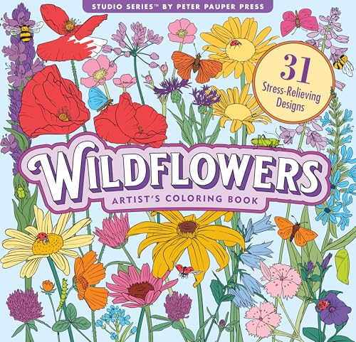 Wildflowers Adult Coloring Book (31 one-sided designs on thick paper) (Artist's Coloring Books)