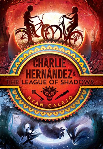 Charlie Hernández & the League of Shadows (1)