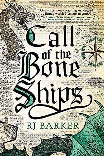 Call of the Bone Ships (The Tide Child Trilogy, 2)