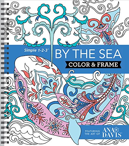 Color & Frame - By the Sea (Adult Coloring Book)