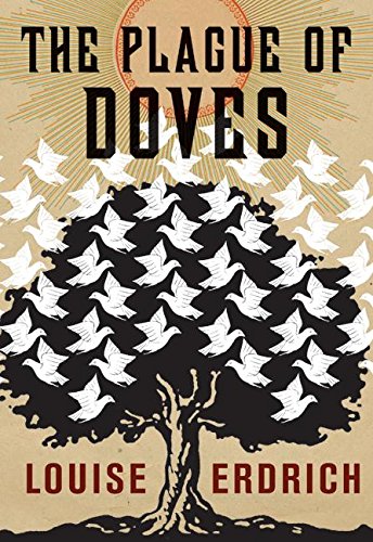 The Plague of Doves: A Novel