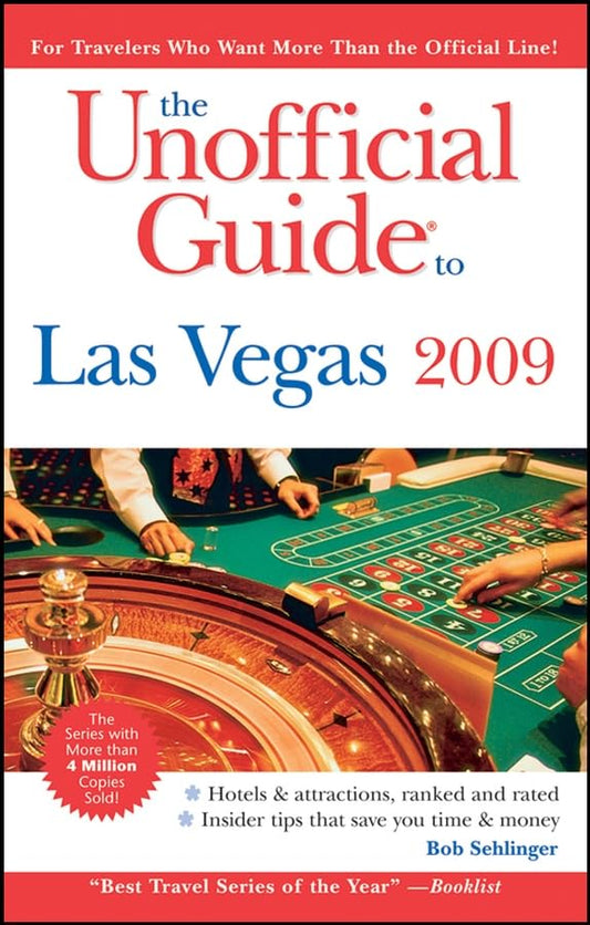 The Unofficial Guide to Las Vegas 2009