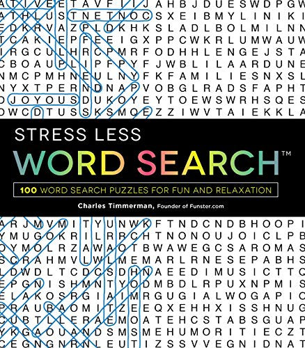 Stress Less Word Search: 100 Word Search Puzzles for Fun and Relaxation
