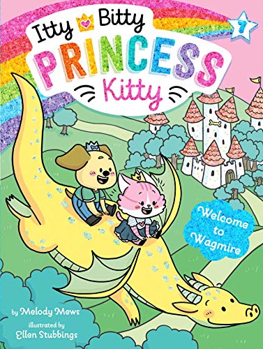 Welcome to Wagmire (7) (Itty Bitty Princess Kitty)