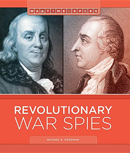Revolutionary War Spies (Wartime Spies)