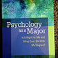 Psychology as a Major: Is It Right for Me and What Can I Do with My Degree?
