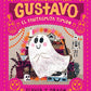 Gustavo, el fantasmita tímido (Spanish Edition)