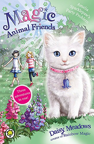 Amelia Sparklepaw's Party Problem: Special 2 (Magic Animal Friends)