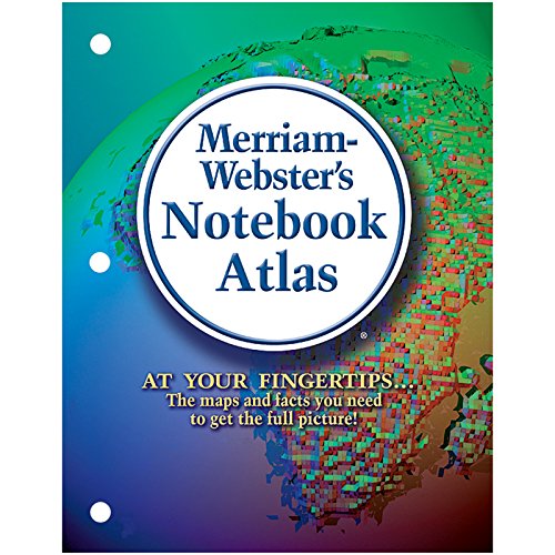 Merriam-Webster’s Notebook Atlas - Features Full-Color Maps - Fits in a 3-ring Binder
