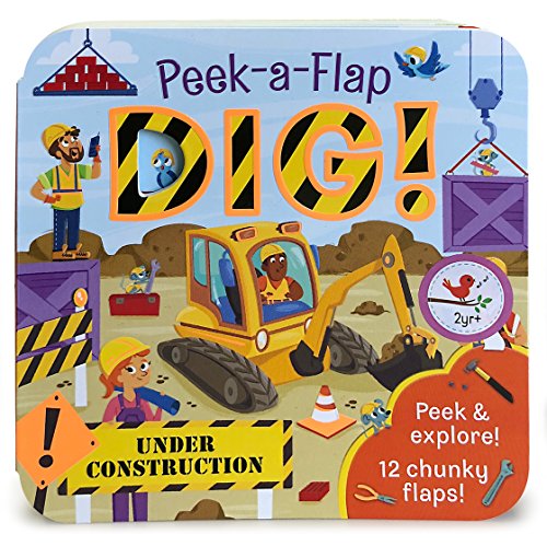 Dig: Peek-a-Flap Board Book