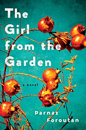 The Girl from the Garden: A Novel