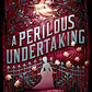 A Perilous Undertaking (A Veronica Speedwell Mystery)