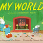 My World: A Companion to Goodnight Moon