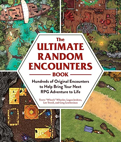 The Ultimate Random Encounters Book: Hundreds of Original Encounters to Help Bring Your Next RPG Adventure to Life (Ultimate Role Playing Game Series)