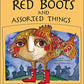 Red Boots and Assorted Things