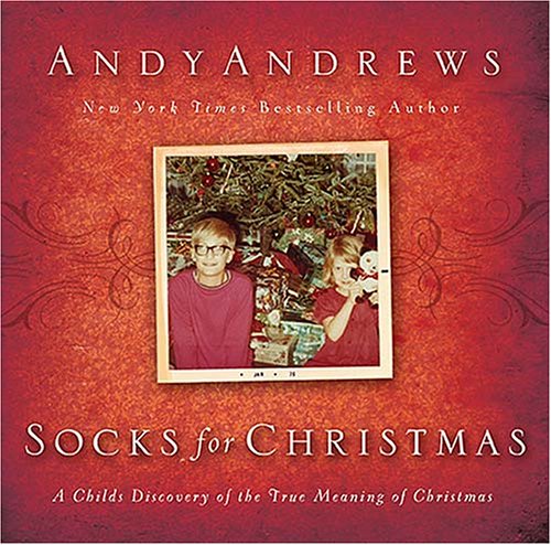 Socks for Christmas: A Child's Discovery of the True Meaning of Christmas