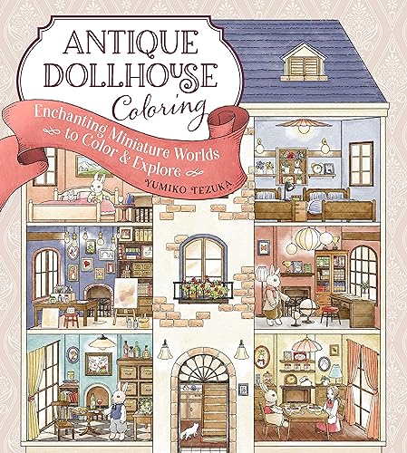 Antique Dollhouse Coloring: Enchanting Miniature Worlds to Color & Explore