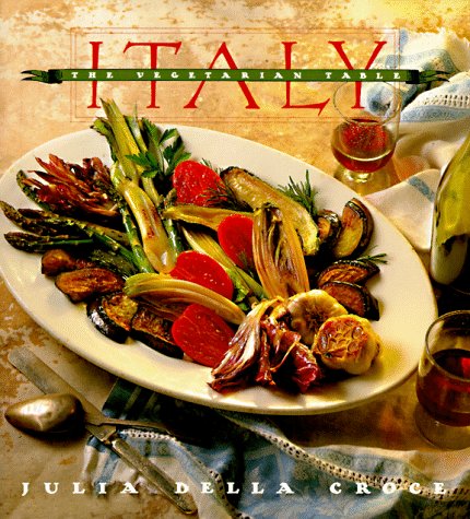 The Vegetarian Table: Italy