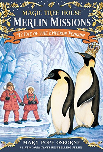Magic Tree House #40: Eve of the Emperor Penguin (A Stepping Stone Book(TM))