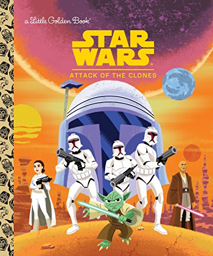 Star Wars: Attack of the Clones (Star Wars) (Little Golden Book)