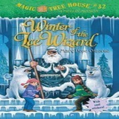 Magic Tree House #32: Winter of the Ice Wizard (A Stepping Stone Book(TM))
