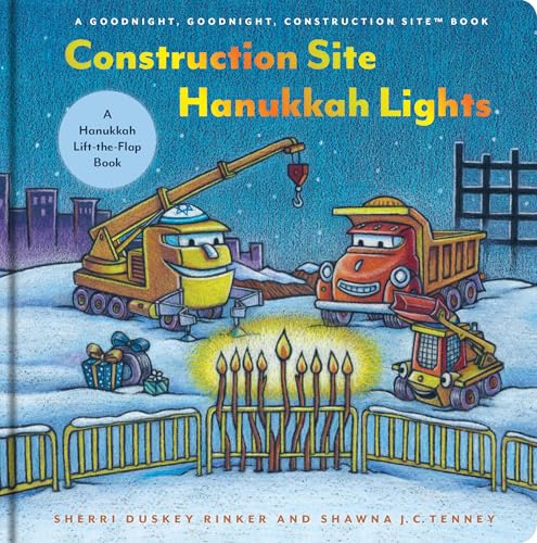 Construction Site Hanukkah Lights: A Hanukkah Lift-the-Flap Book (Goodnight Construction Site)