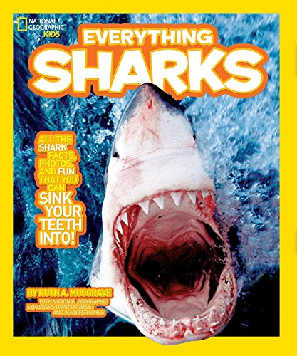 National Geographic Kids Everything Sharks: All the shark facts, photos, and fun that you can sink your teeth into (National Geographic Kids Everything (Paperback))