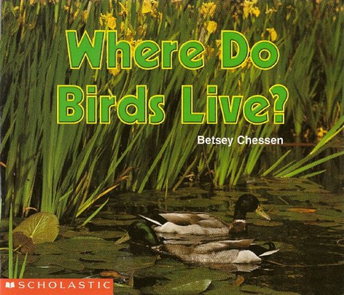 Where Do Birds Live? (Science Emergent Readers)