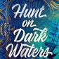 Hunt on Dark Waters (Crimson Sails)