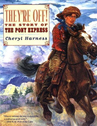 They're Off! : The Story of the Pony Express