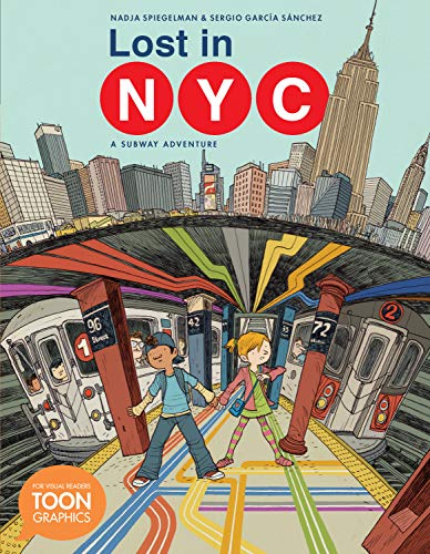 Lost in NYC: A Subway Adventure: A TOON Graphic